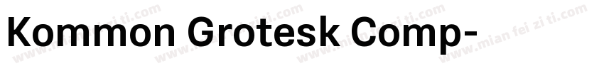 Kommon Grotesk Comp字体转换